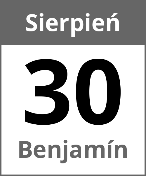 Swieto Benjamín Sierpień 30.8.