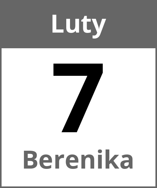 Swieto Berenika Luty 7.2.