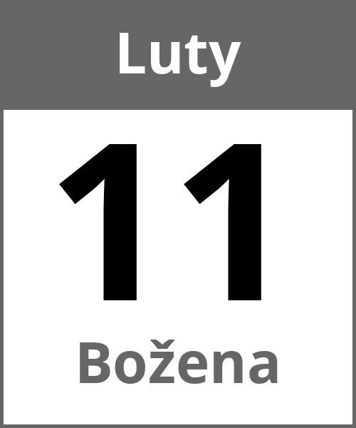 Swieto Božena Luty 11.2.