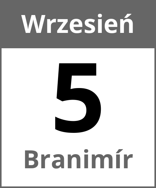 Swieto Branimír Wrzesień 5.9.