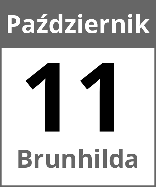 Swieto Brunhilda Październik 11.10.