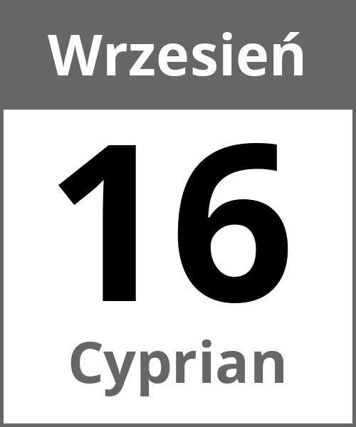 Swieto Cyprian Wrzesień 16.9.