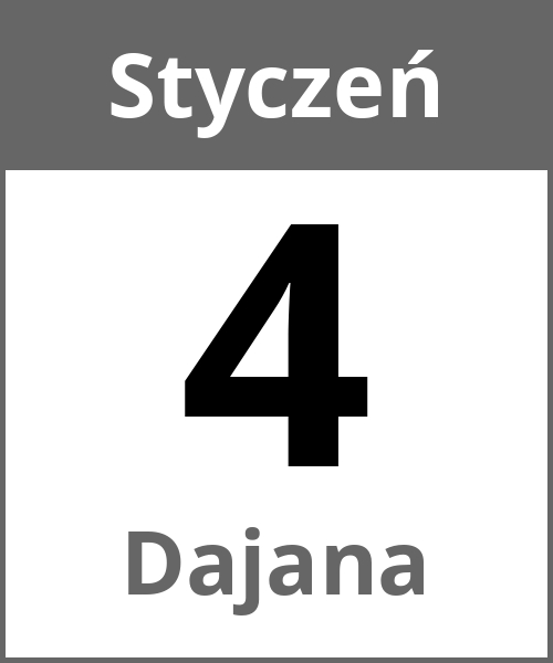 Swieto Dajana Styczeń 4.1.