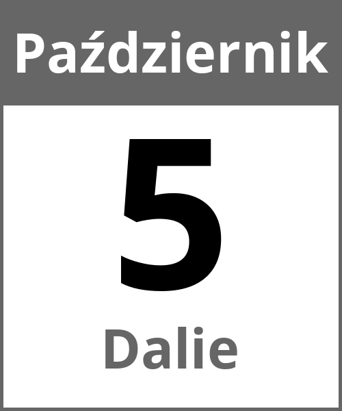 Swieto Dalie Październik 5.10.