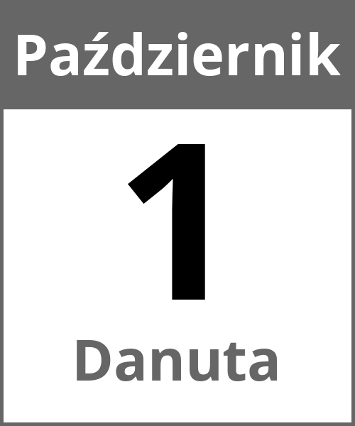 Swieto Danuta Październik 1.10.