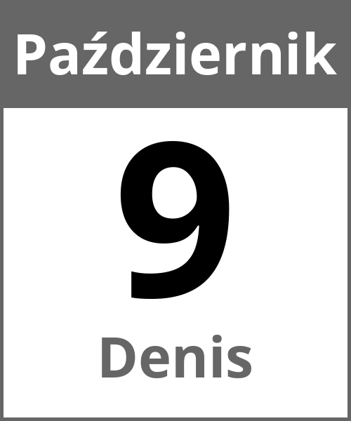 Swieto Denis Październik 9.10.