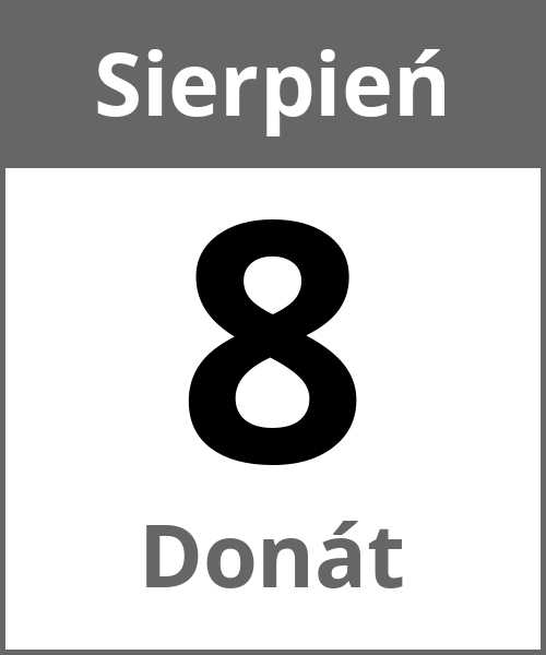 Swieto Donát Sierpień 8.8.