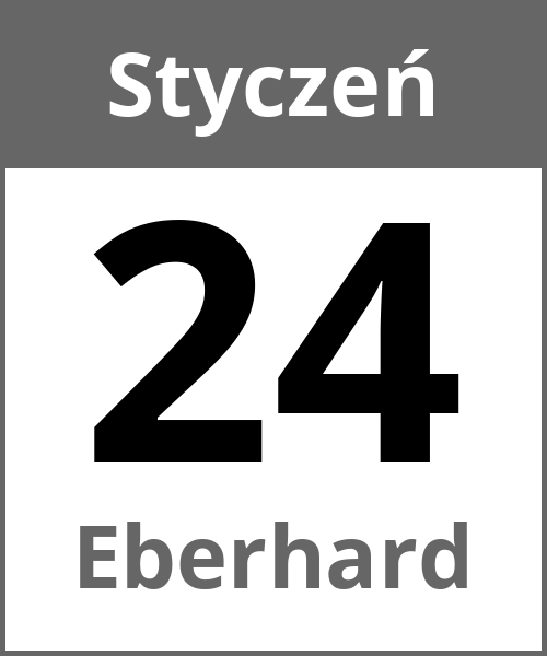 Swieto Eberhard Styczeń 24.1.