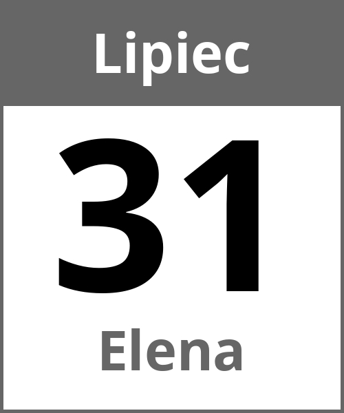 Swieto Elena Lipiec 31.7.