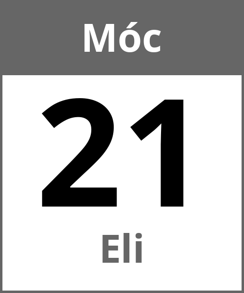 Swieto Eli Móc 21.5.