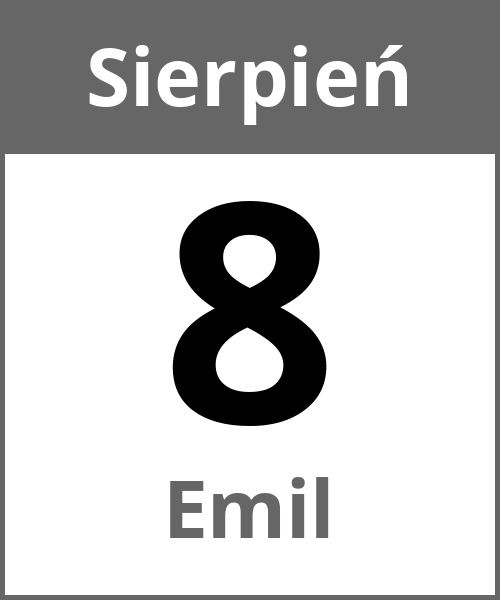 Swieto Emil Sierpień 8.8.