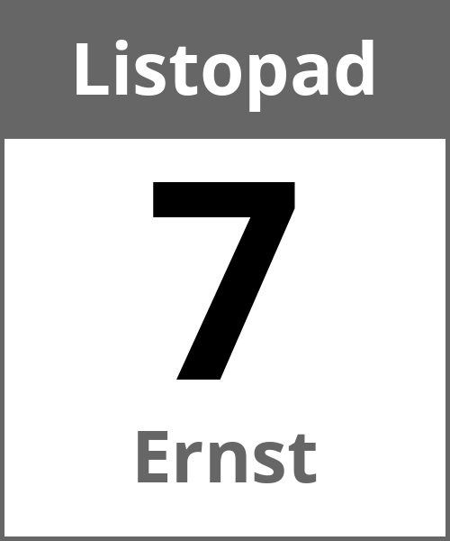 Swieto Ernst Listopad 7.11.