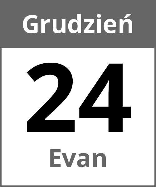 Swieto Evan Grudzień 24.12.