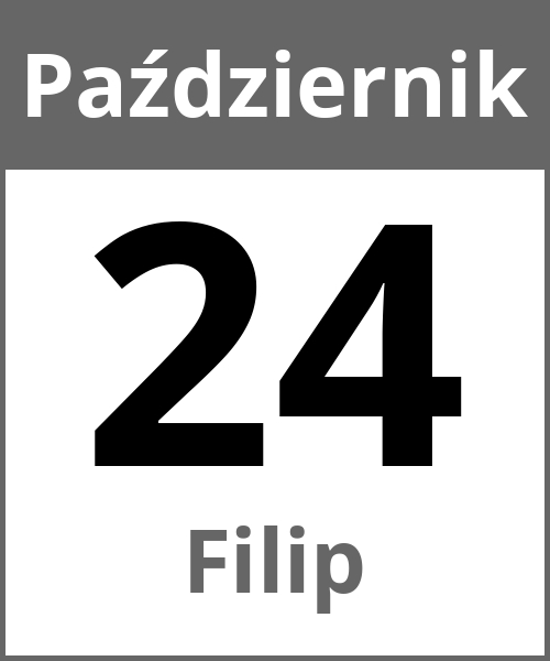 Swieto Filip Październik 24.10.