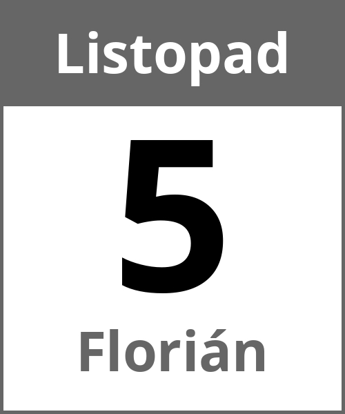 Swieto Florián Listopad 5.11.