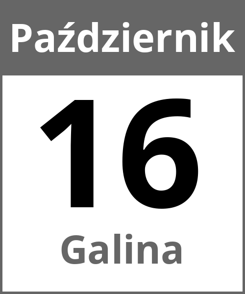 Swieto Galina Październik 16.10.