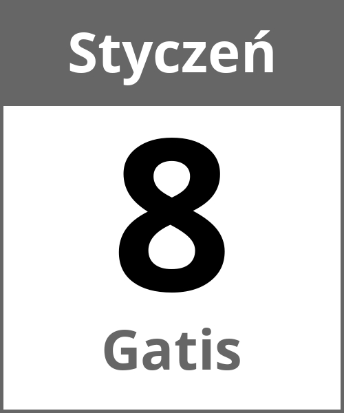 Swieto Gatis Styczeń 8.1.