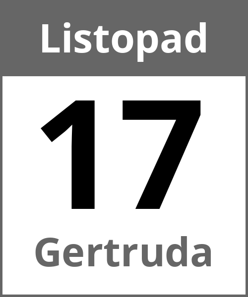 Swieto Gertruda Listopad 17.11.