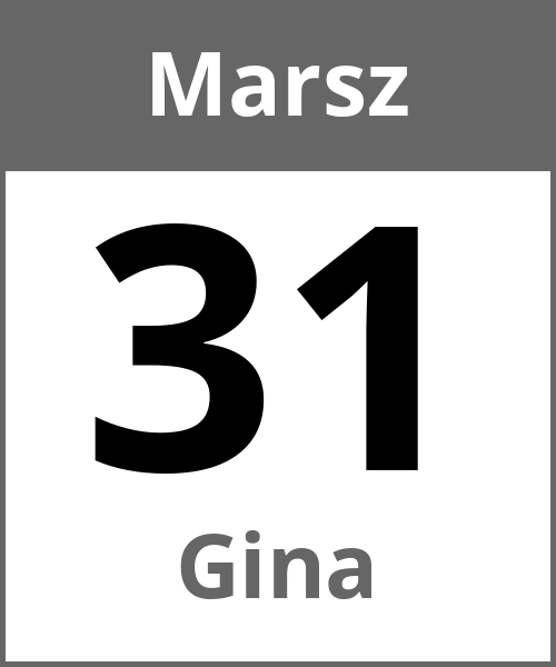 Swieto Gina Marsz 31.3.