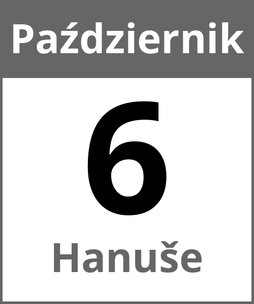 Swieto Hanuše Październik 6.10.