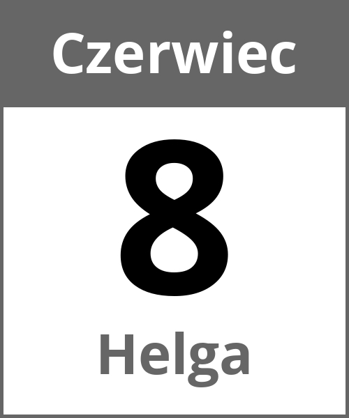 Swieto Helga Czerwiec 8.6.