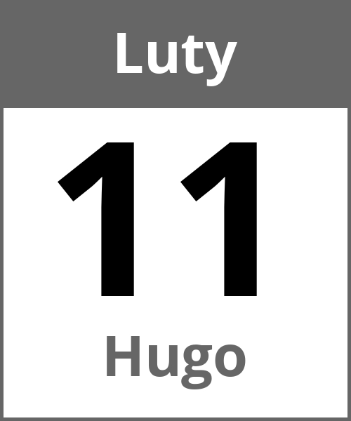 Swieto Hugo Luty 11.2.