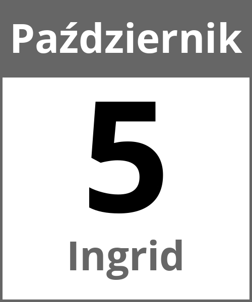 Swieto Ingrid Październik 5.10.