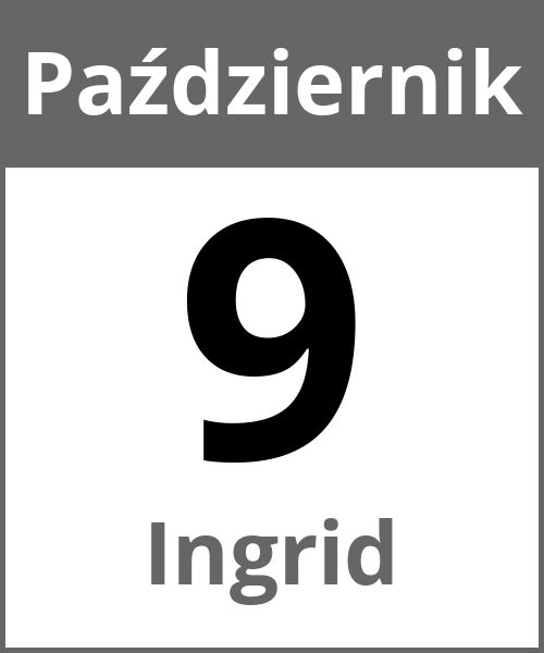 Swieto Ingrid Październik 9.10.