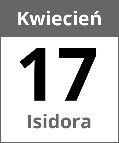 Swieto Isidora Kwiecień 17.4.