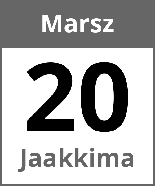 Swieto Jaakkima Marsz 20.3.