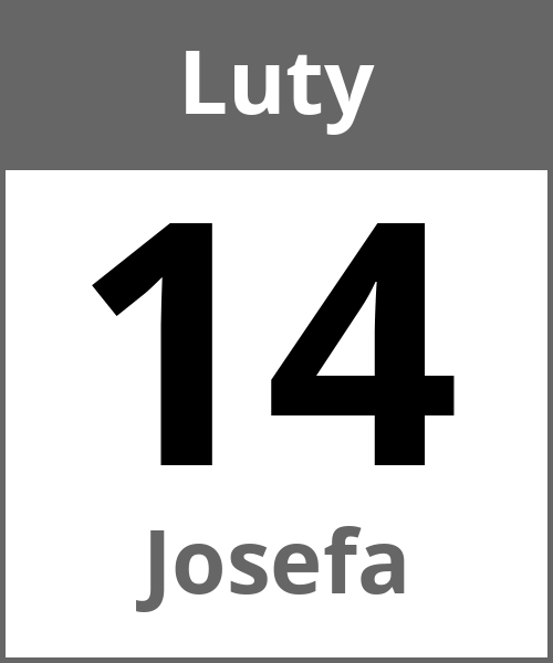 Swieto Josefa Luty 14.2.