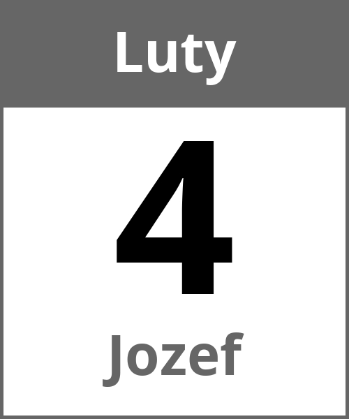 Swieto Jozef Luty 4.2.