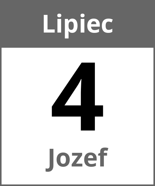 Swieto Jozef Lipiec 4.7.