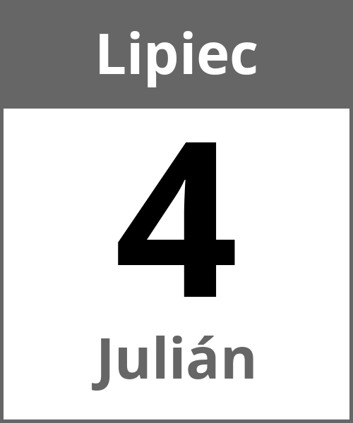 Swieto Julián Lipiec 4.7.