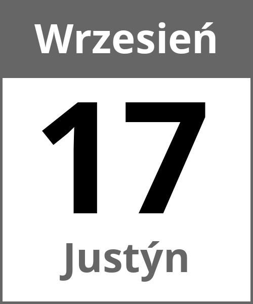 Swieto Justýn Wrzesień 17.9.