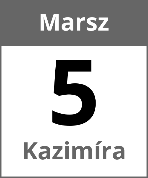 Swieto Kazimíra Marsz 5.3.