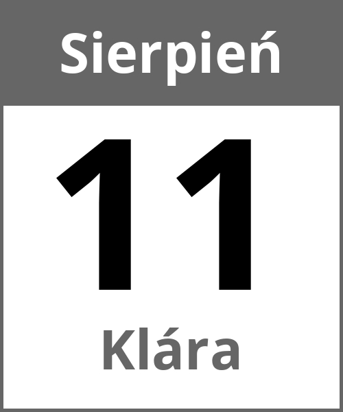 Swieto Klára Sierpień 11.8.