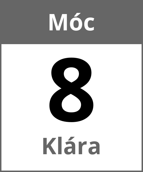 Swieto Klára Móc 8.5.