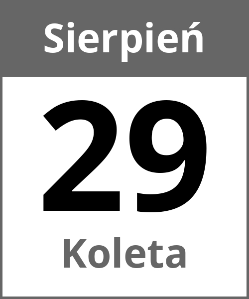 Swieto Koleta Sierpień 29.8.