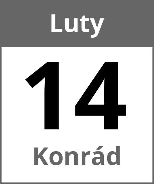 Swieto Konrád Luty 14.2.