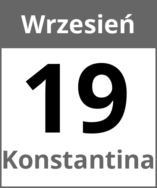 Swieto Konstantina Wrzesień 19.9.