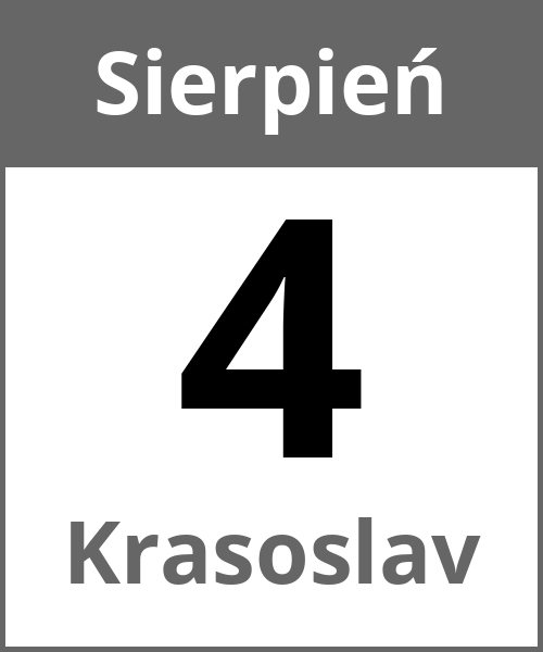 Swieto Krasoslav Sierpień 4.8.