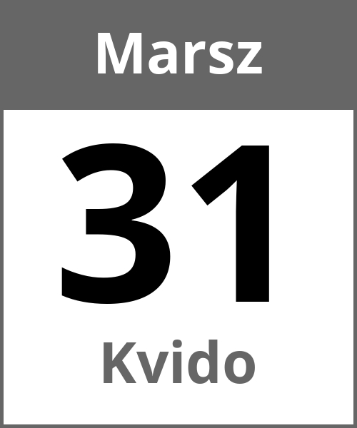 Swieto Kvido Marsz 31.3.