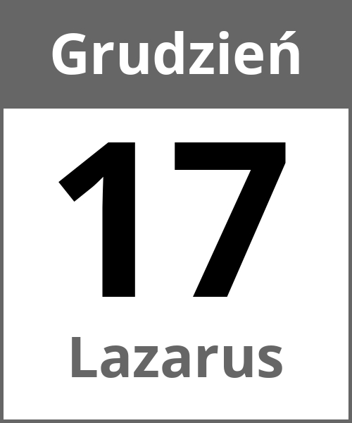 Swieto Lazarus Grudzień 17.12.