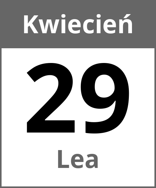 Swieto Lea Kwiecień 29.4.