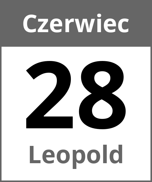 Swieto Leopold Czerwiec 28.6.