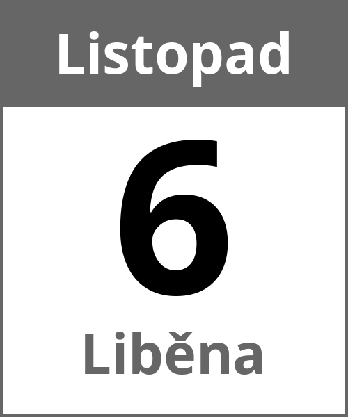 Swieto Liběna Listopad 6.11.