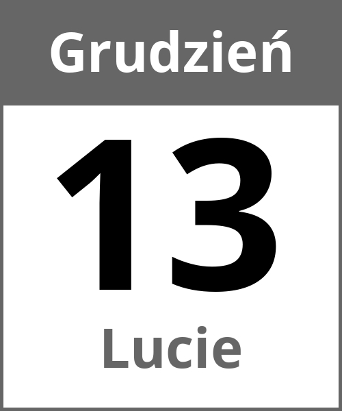 Swieto Lucie Grudzień 13.12.