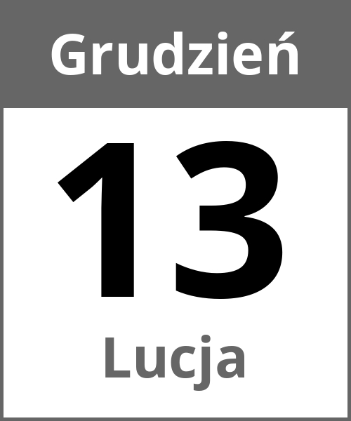 Swieto Lucja Grudzień 13.12.