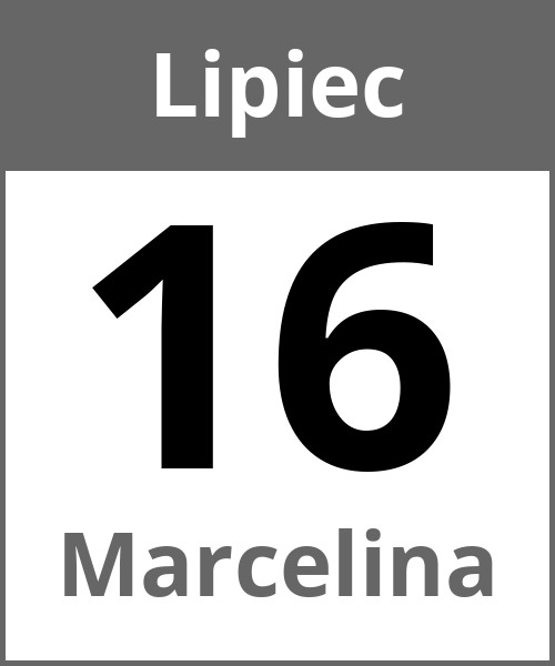 Swieto Marcelina Lipiec 16.7.